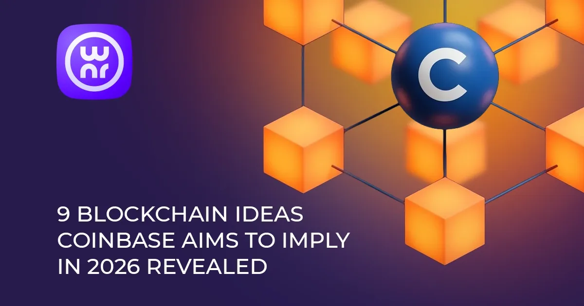 9-blockchain-ideas-coinbase-aims-to-imply-in-2026-revealed